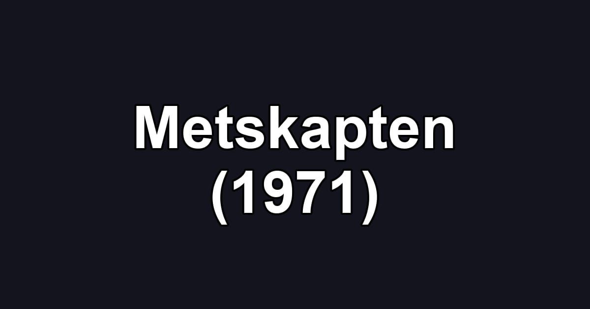 Metskapten (1971)