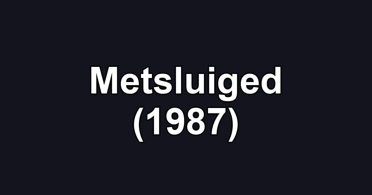 Metsluiged (1987)