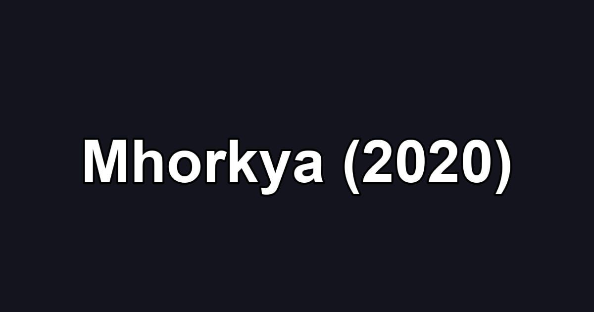 Mhorkya (2020)
