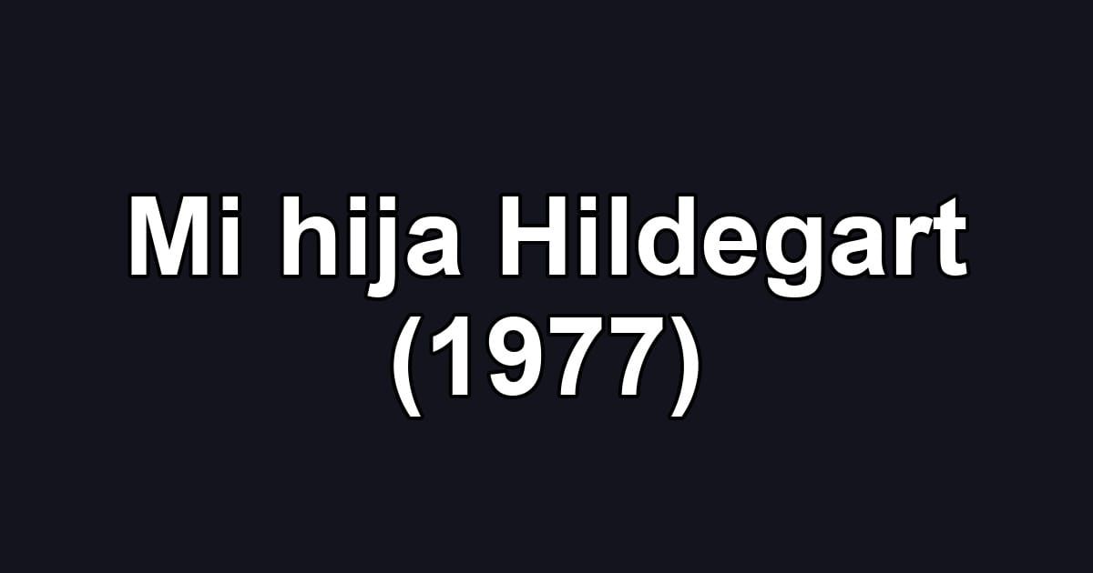 Mi hija Hildegart (1977)