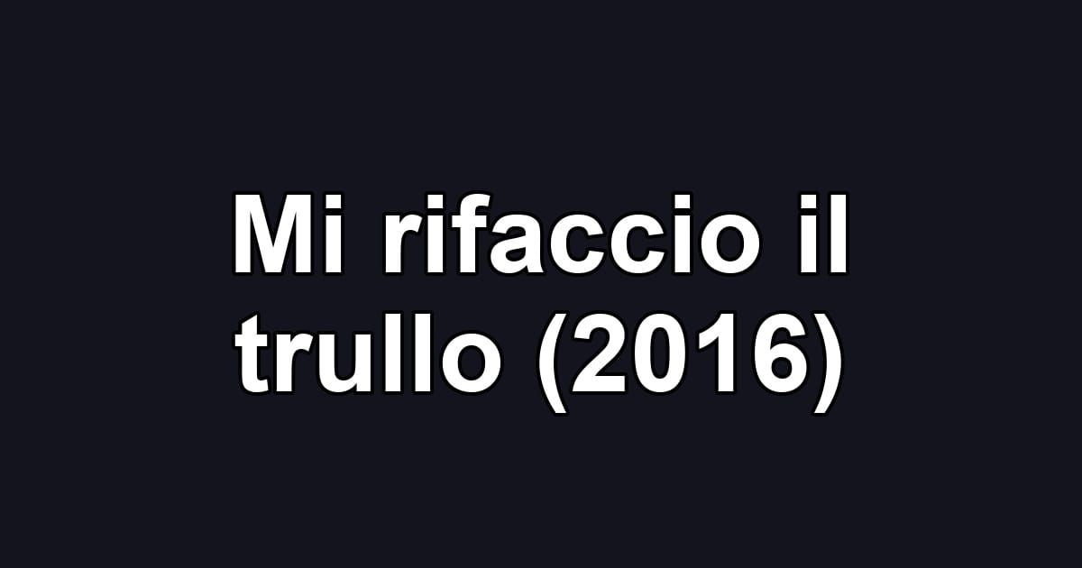 Mi rifaccio il trullo (2016)