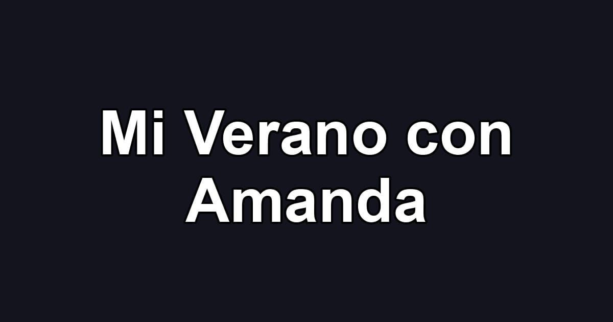 Mi Verano con Amanda