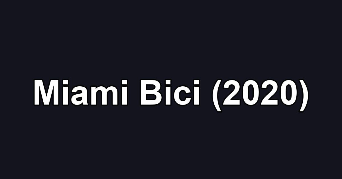 Miami Bici (2020)