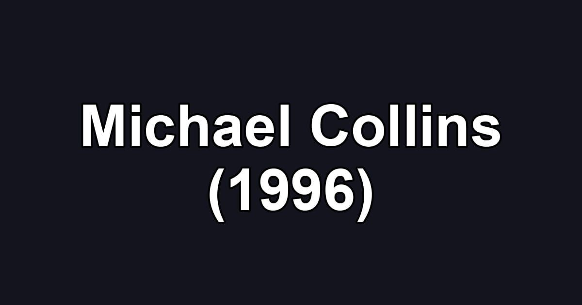 Michael Collins (1996)