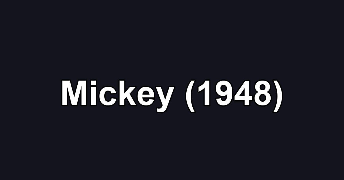 Mickey (1948)
