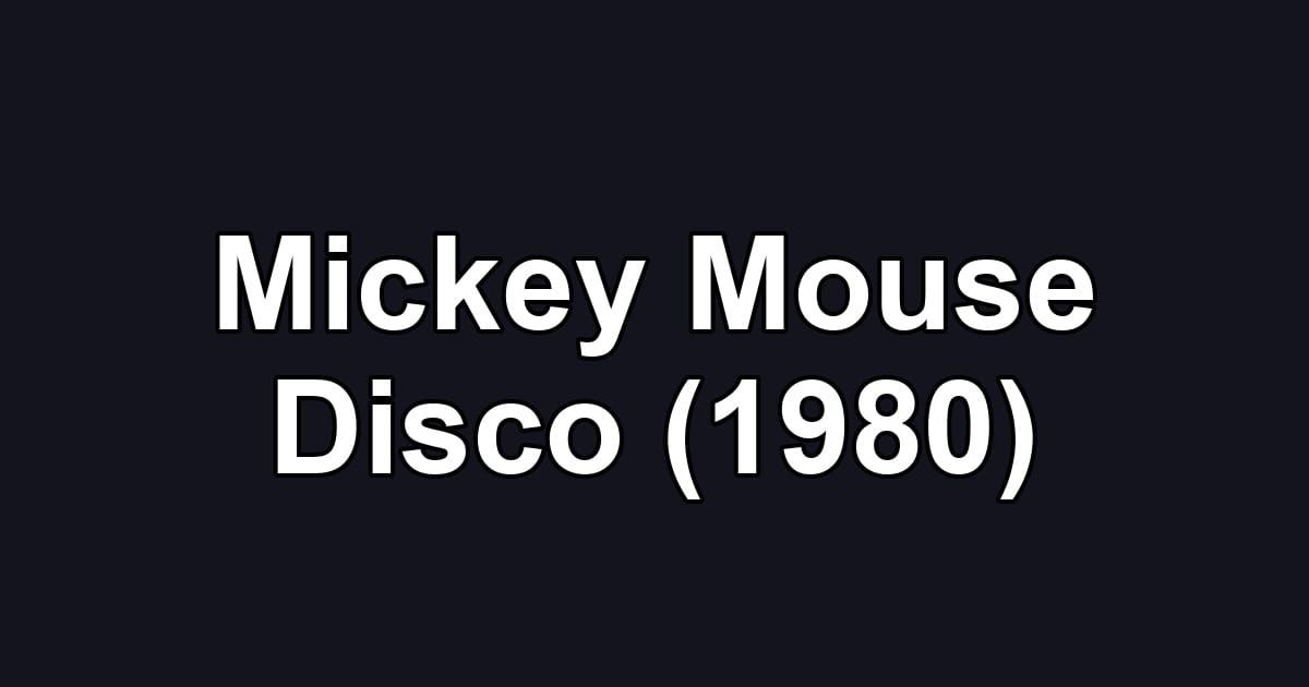 Mickey Mouse Disco (1980)