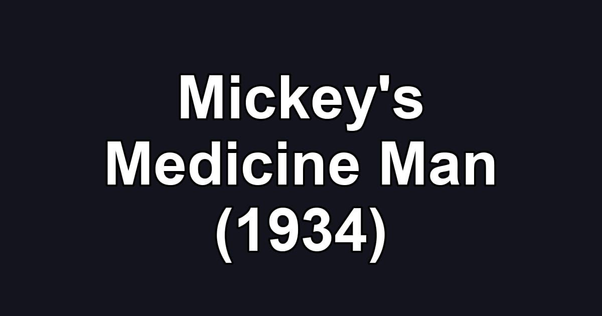 Mickey's Medicine Man (1934)