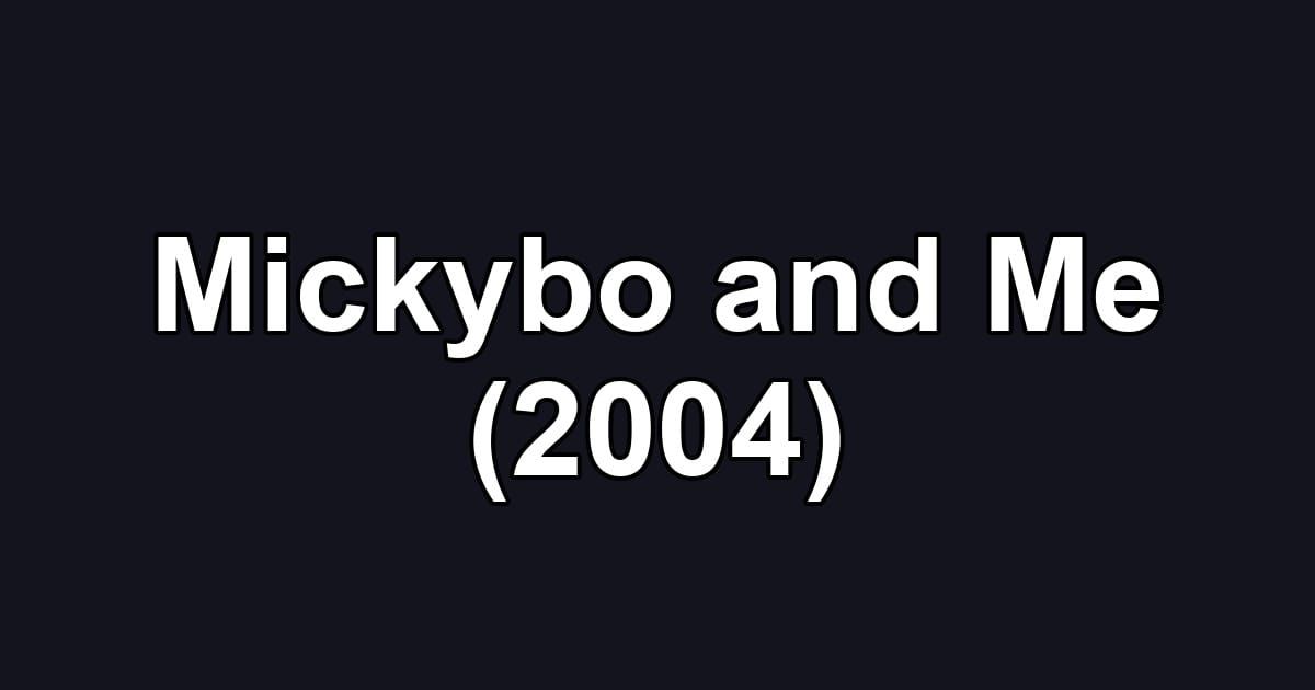 Mickybo and Me (2004)