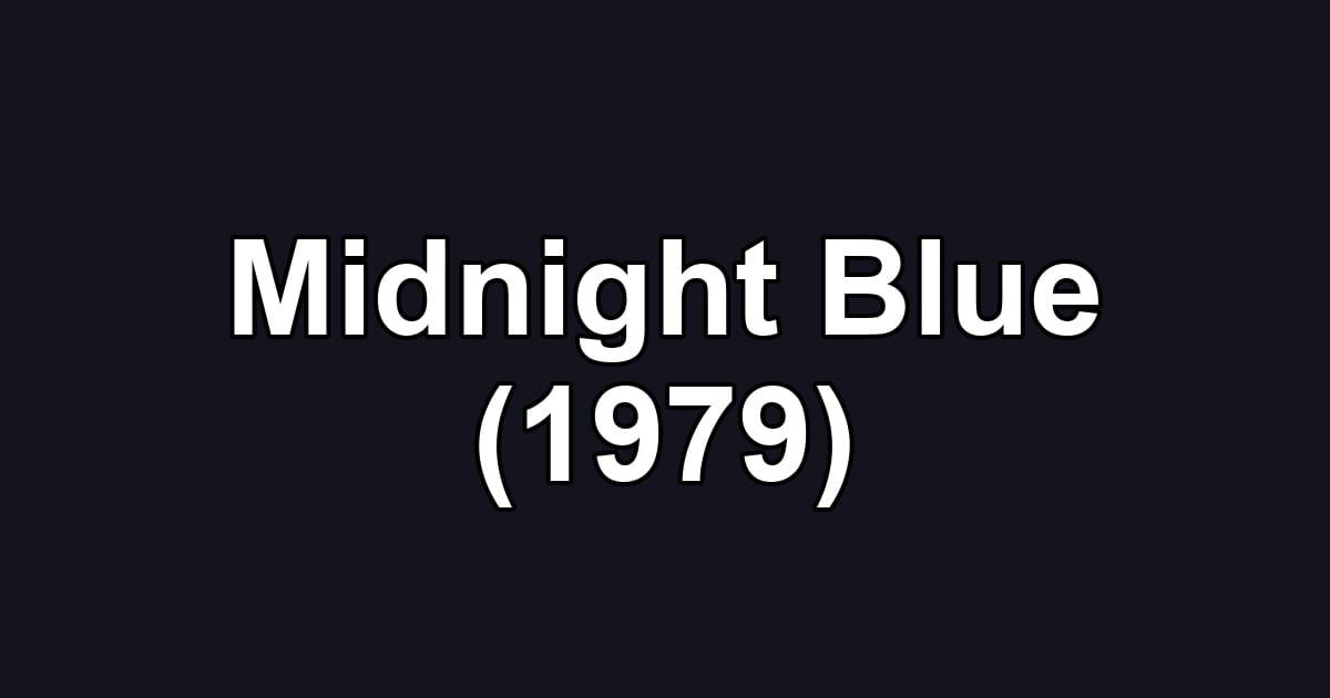Midnight Blue (1979)