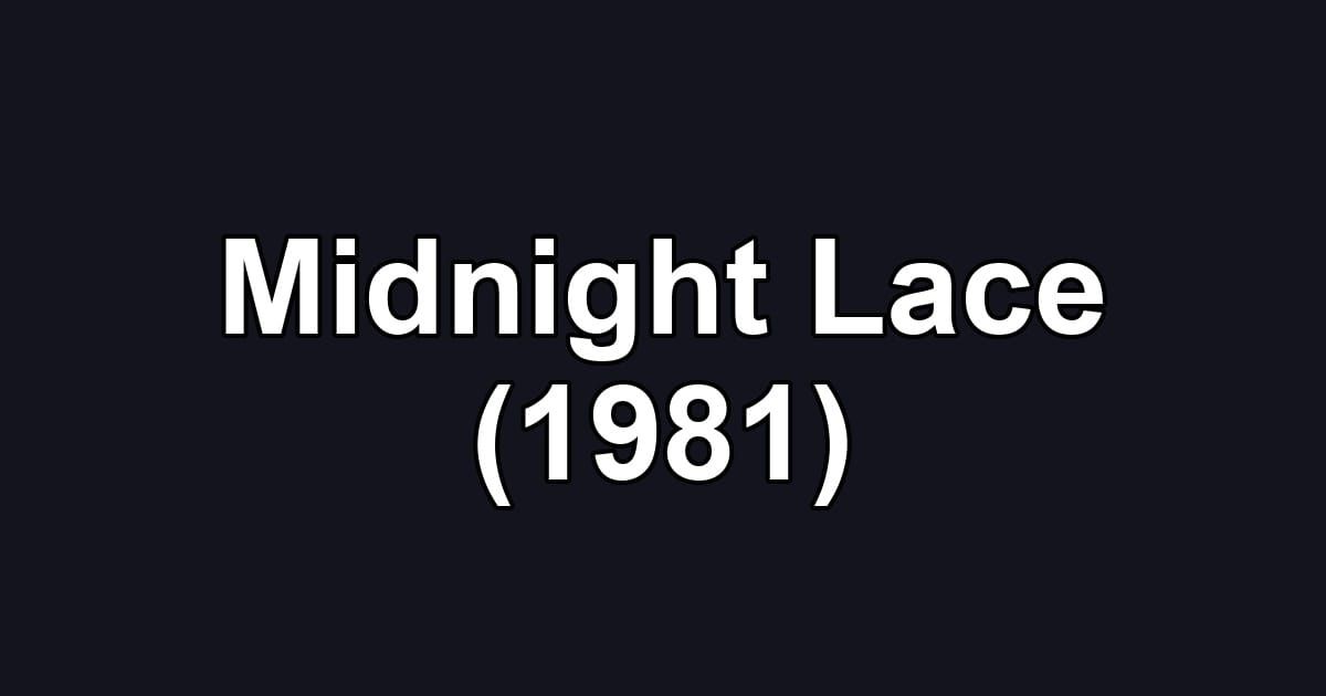 Midnight Lace (1981)
