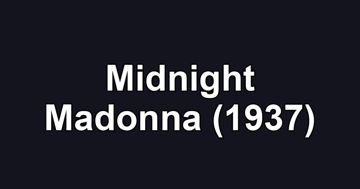 Midnight Madonna (1937)
