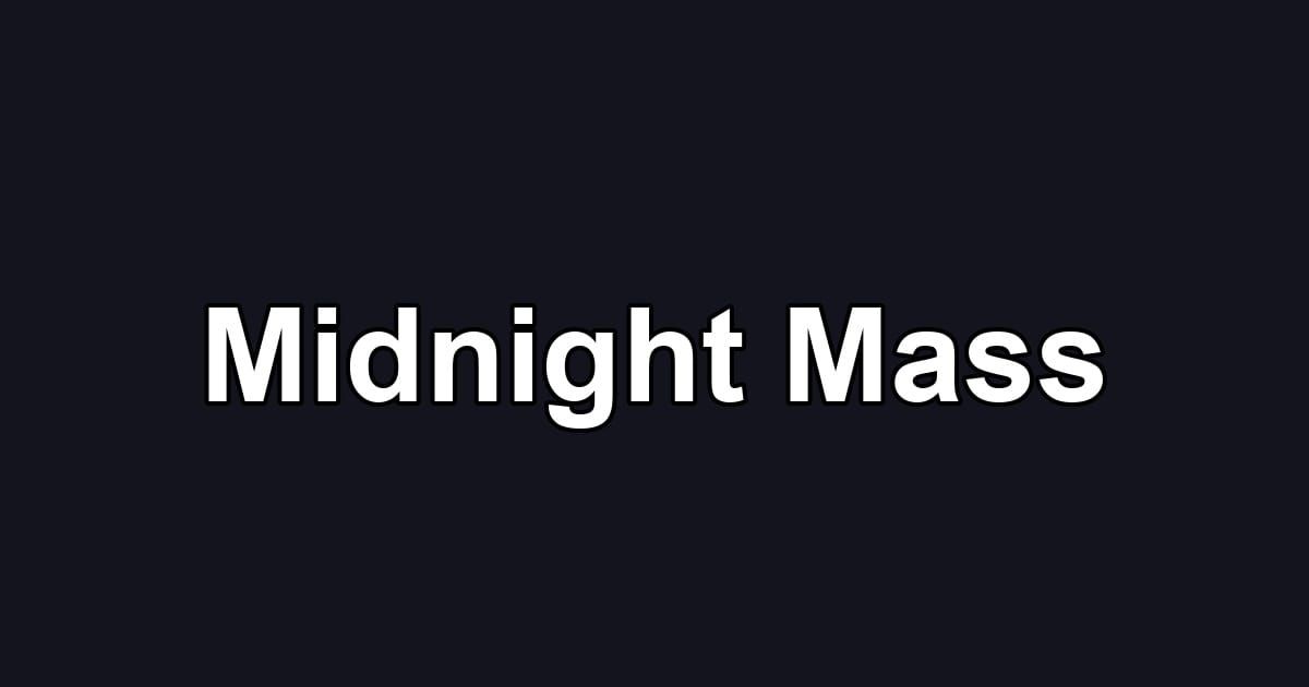 Midnight Mass