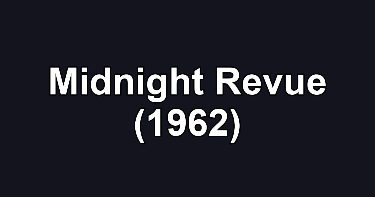 Midnight Revue (1962)