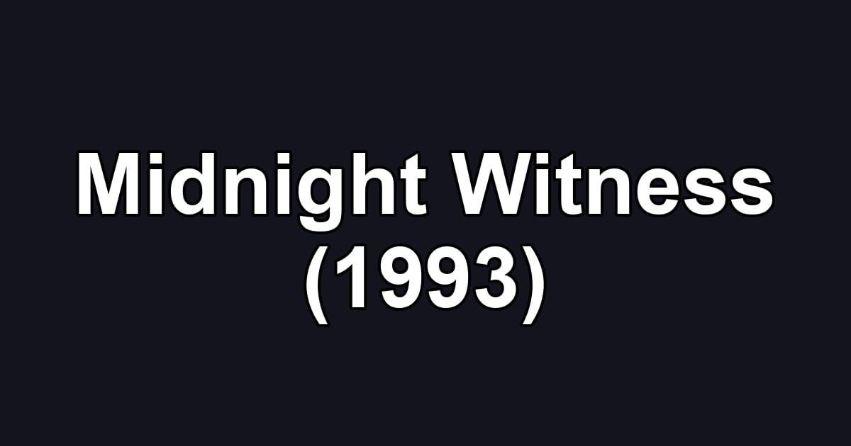 Midnight Witness (1993)