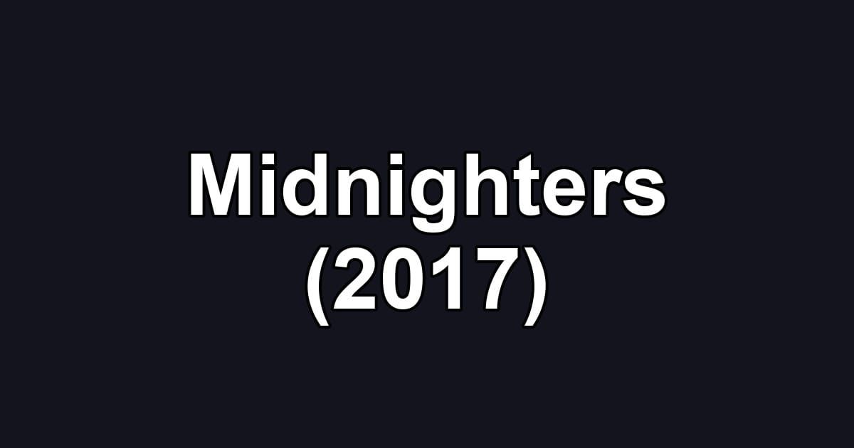 Midnighters (2017)