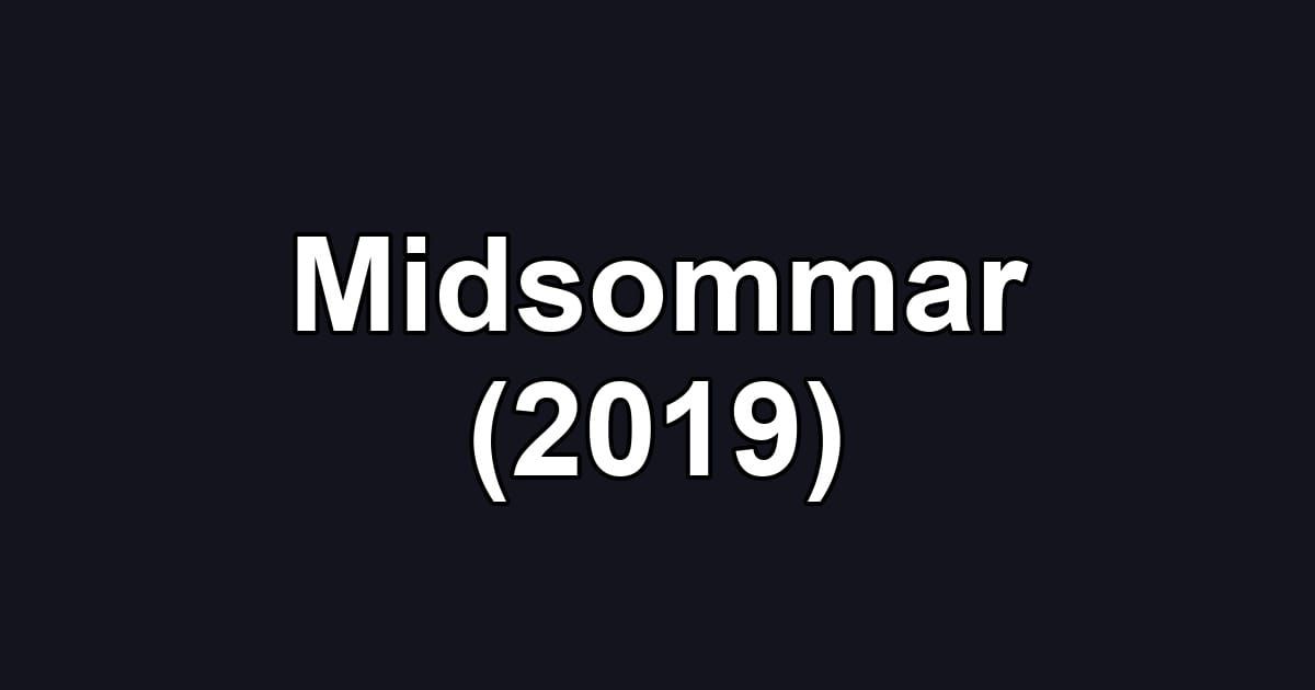 Midsommar (2019)