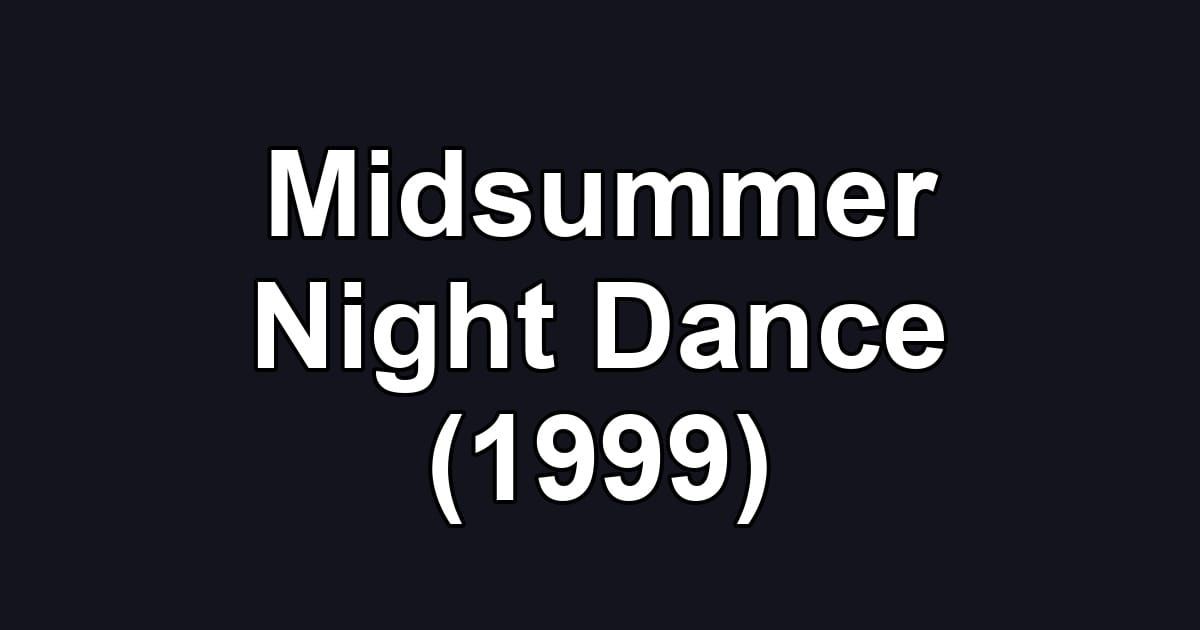 Midsummer Night Dance (1999)