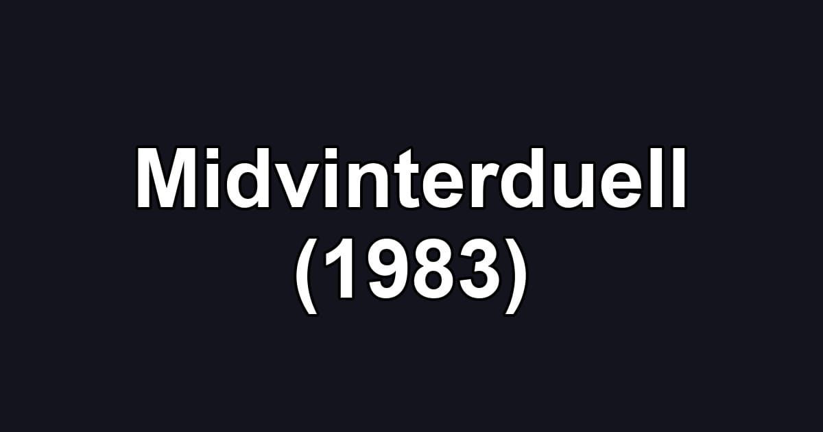 Midvinterduell (1983)