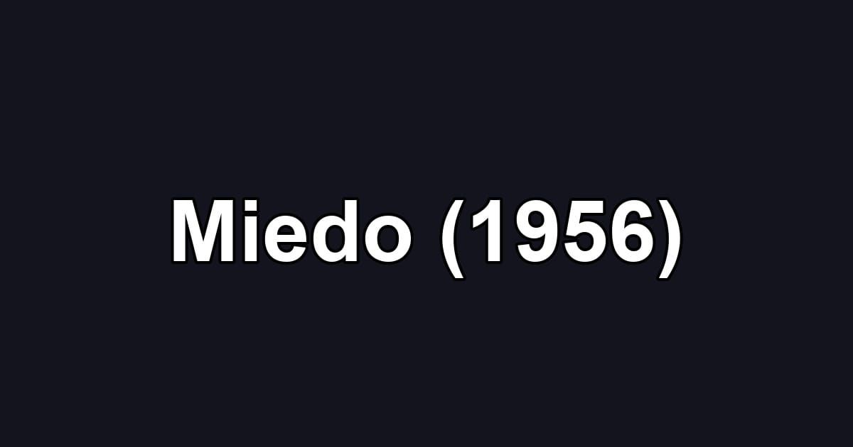 Miedo (1956)