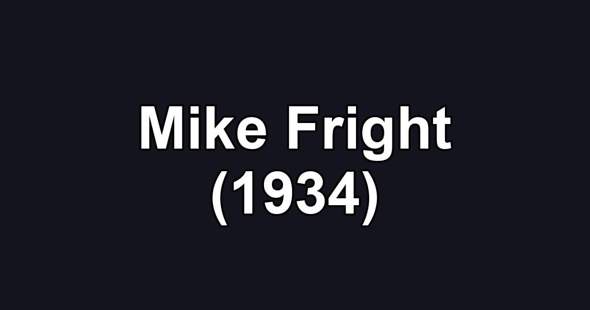 Mike Fright (1934)
