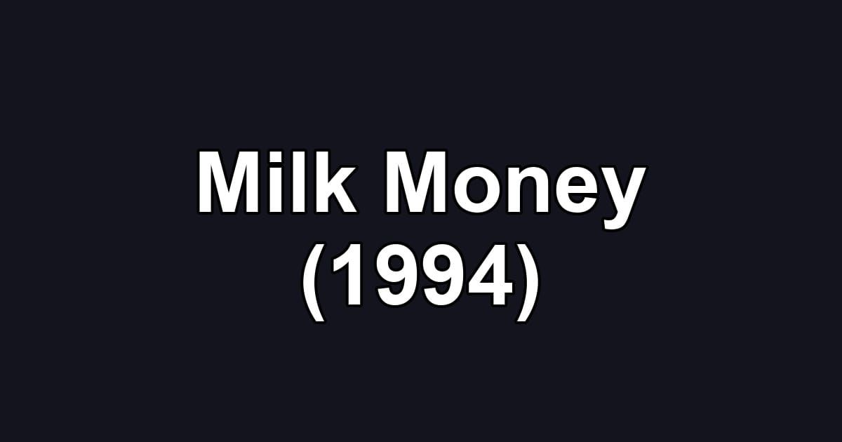Milk Money (1994)