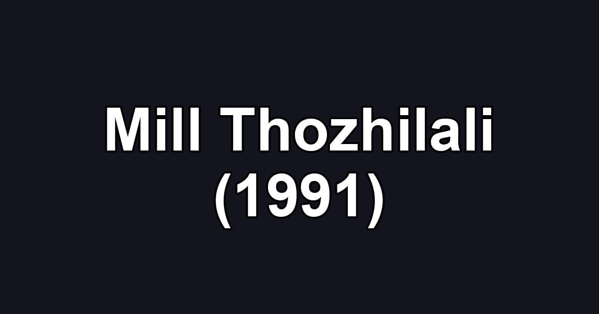 Mill Thozhilali (1991)