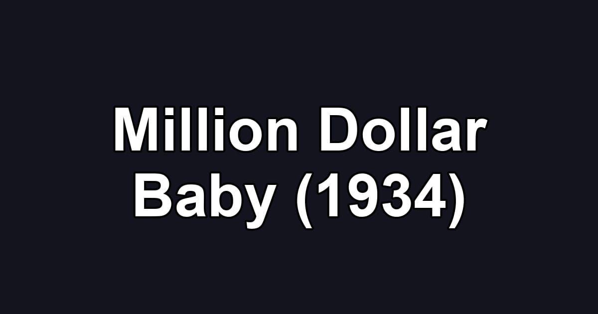 Million Dollar Baby (1934)