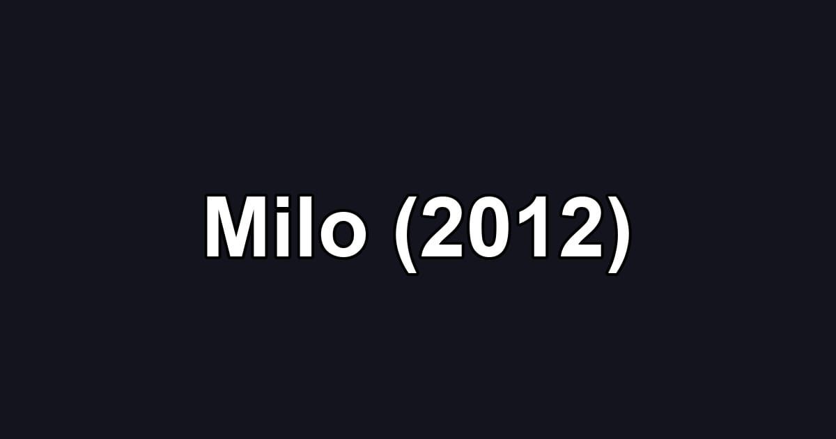 Milo (2012)