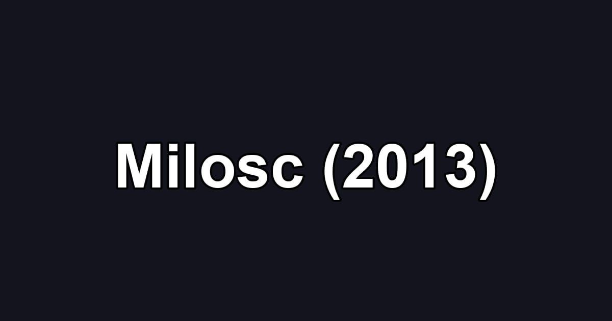 Milosc (2013)