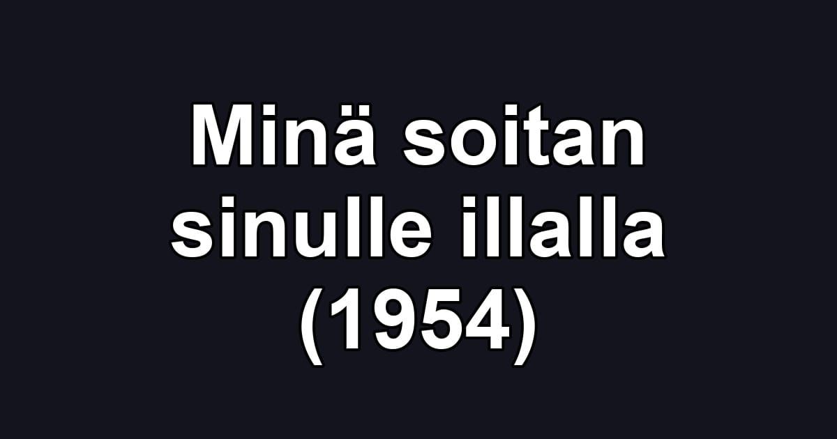 Minä soitan sinulle illalla (1954)