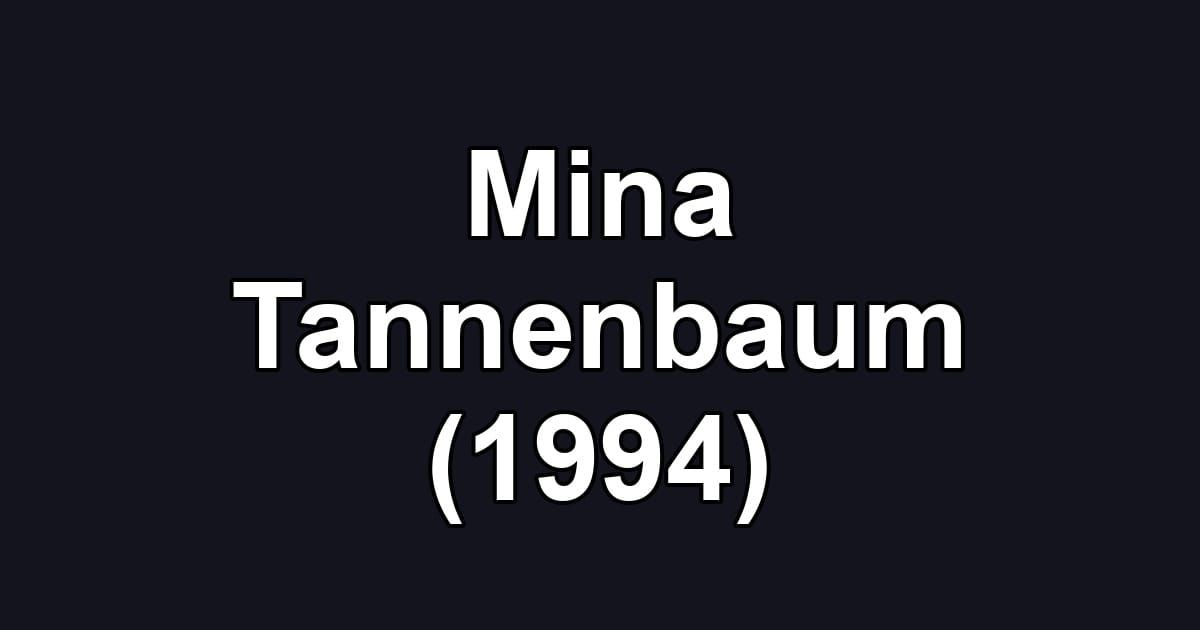 Mina Tannenbaum (1994)