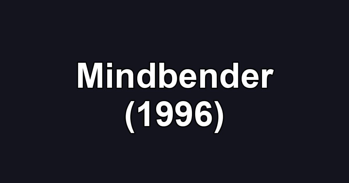 Mindbender (1996)