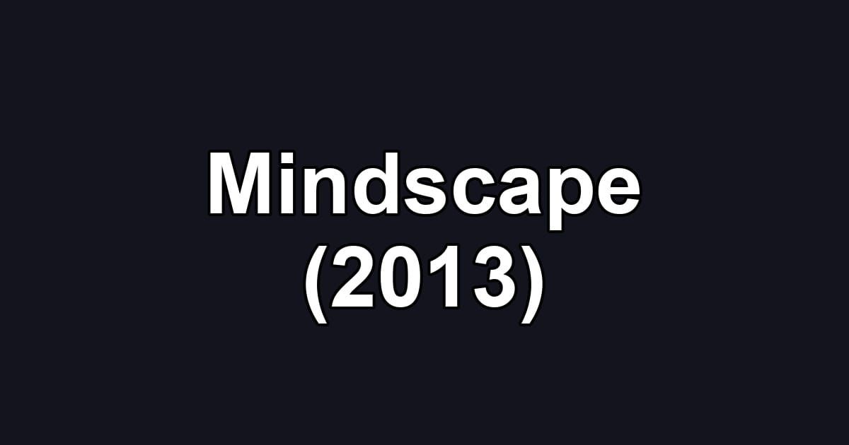 Mindscape (2013)