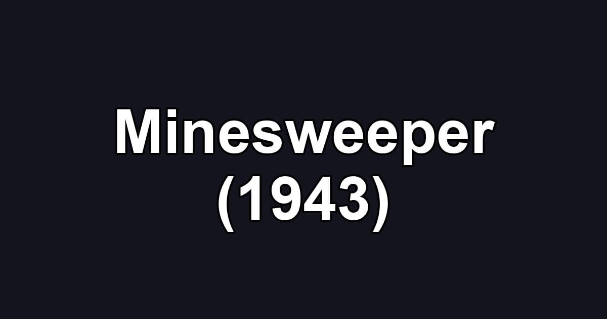 Minesweeper (1943)