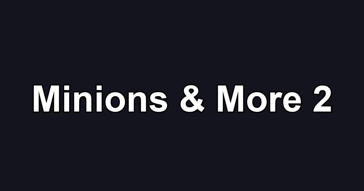 Minions & More 2