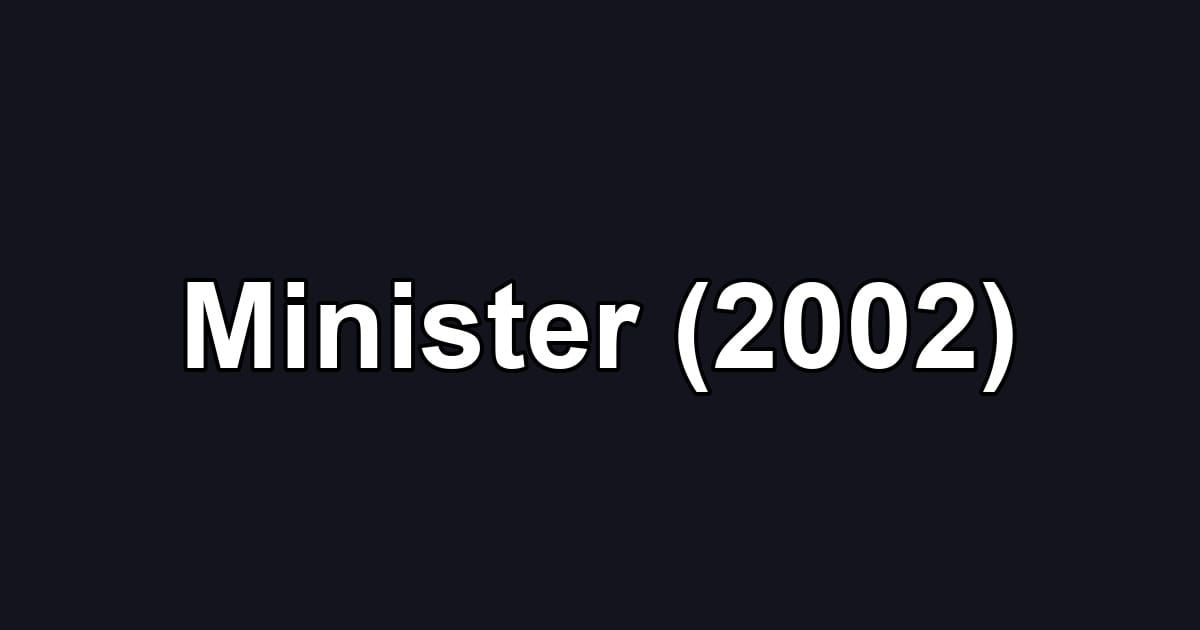 Minister (2002)