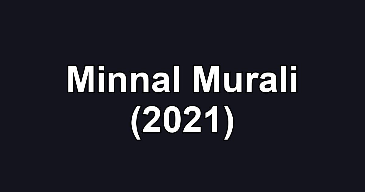 Minnal Murali (2021)