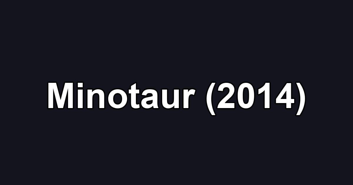 Minotaur (2014)
