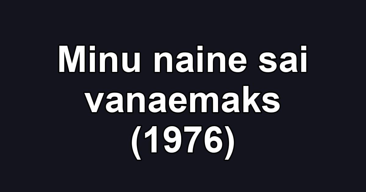 Minu naine sai vanaemaks (1976)