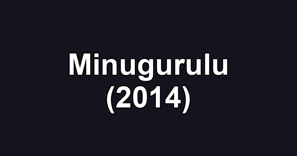 Minugurulu (2014)