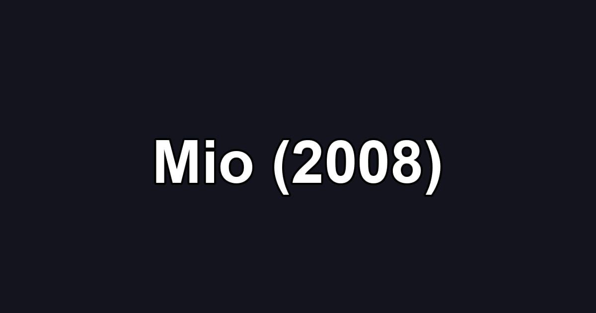 Mio (2008)