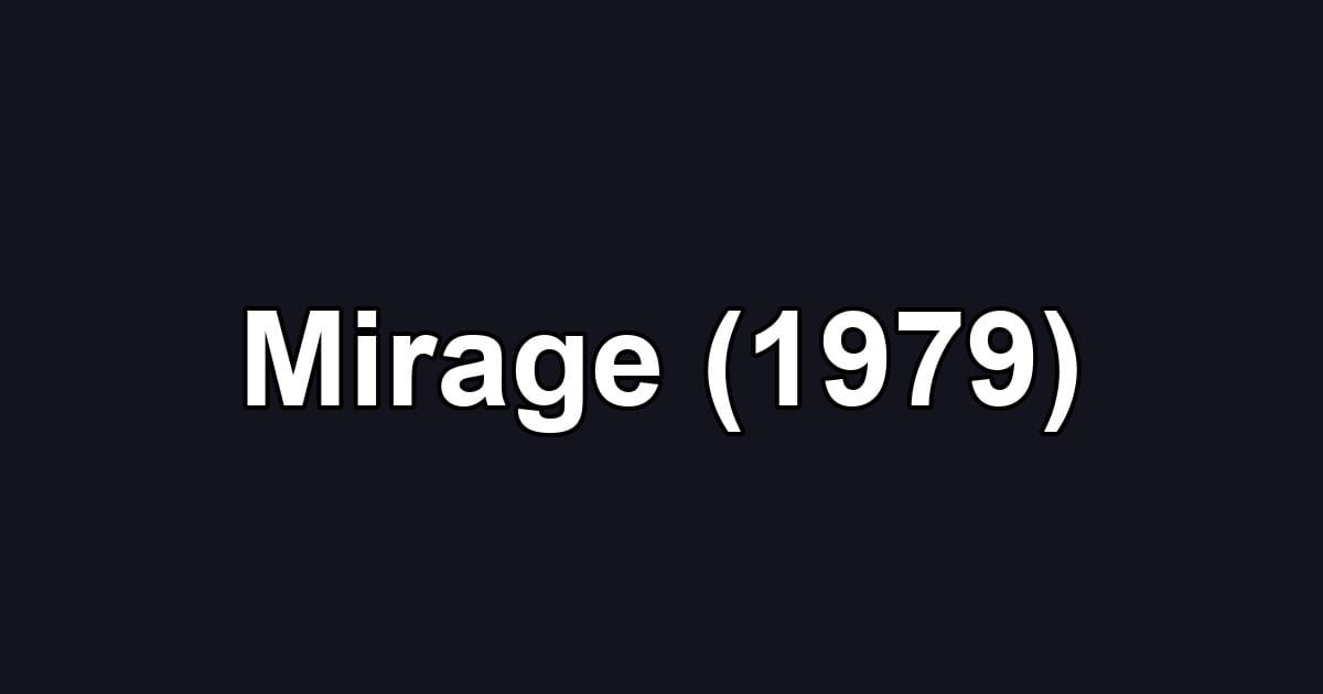 Mirage (1979)