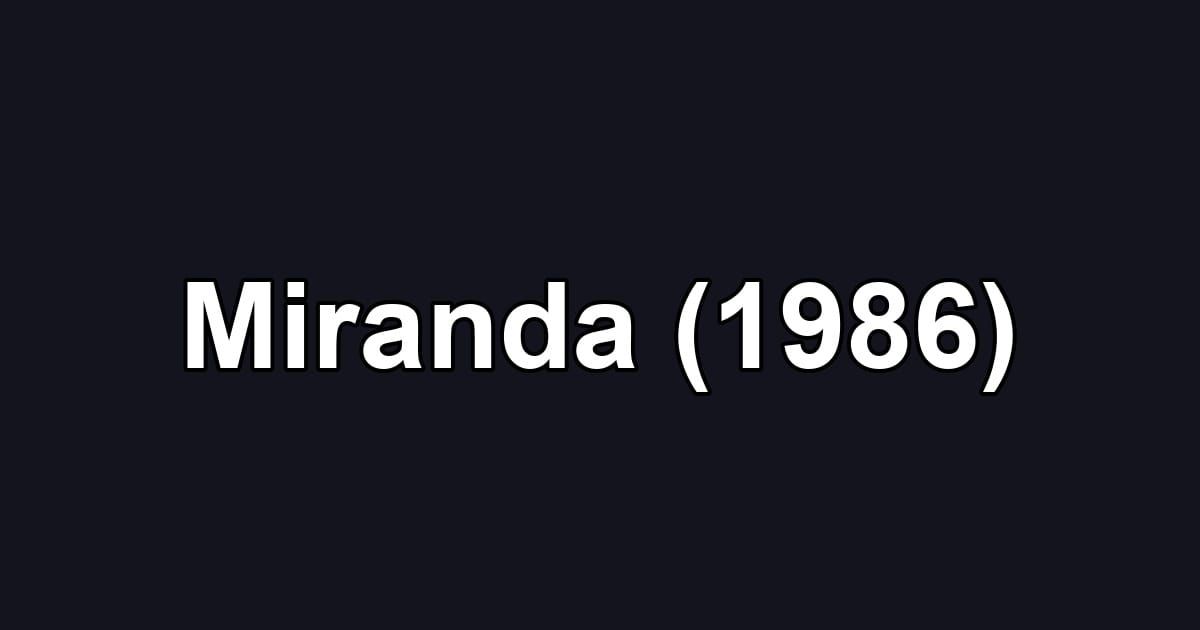 Miranda (1986)
