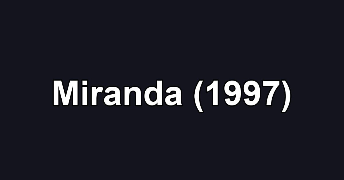 Miranda (1997)