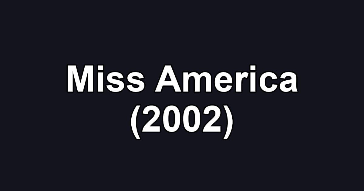Miss America (2002)