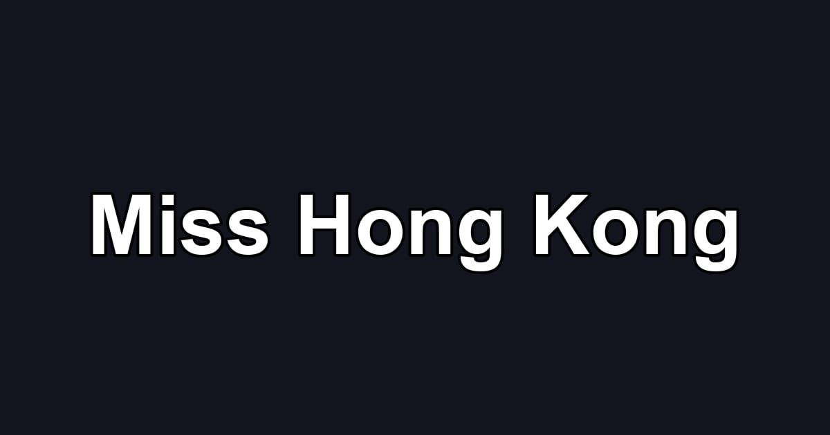 Miss Hong Kong
