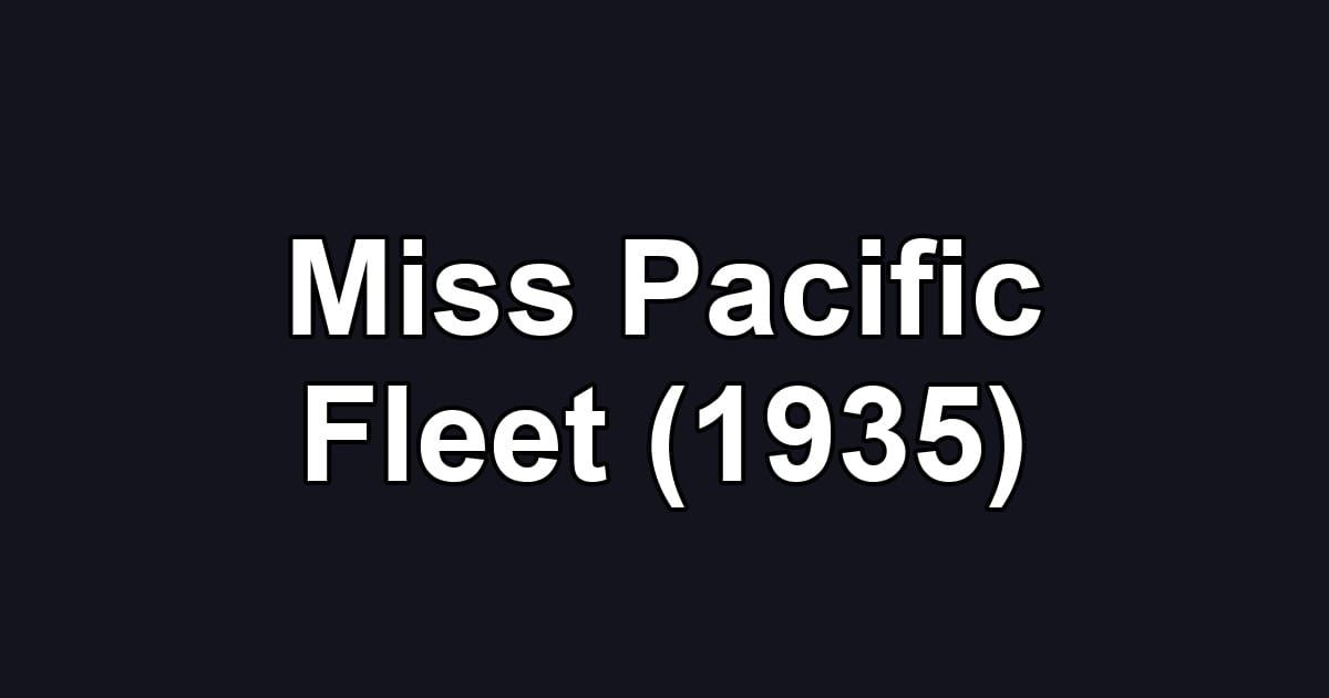 Miss Pacific Fleet (1935)