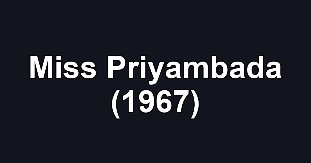 Miss Priyambada (1967)