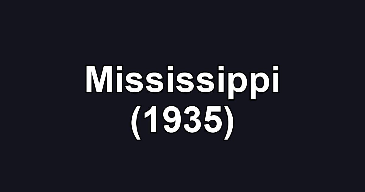 Mississippi (1935)