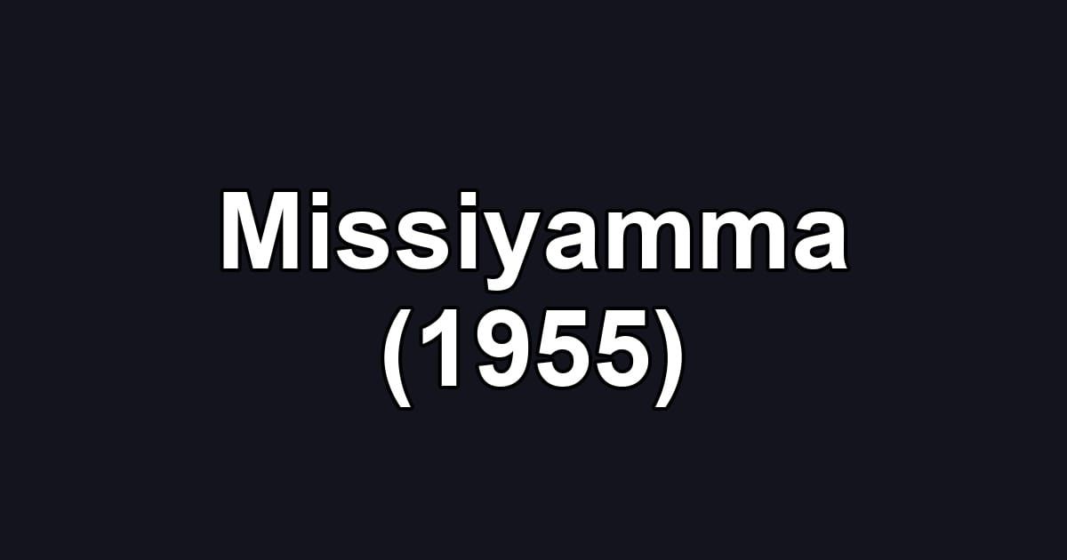 Missiyamma (1955)